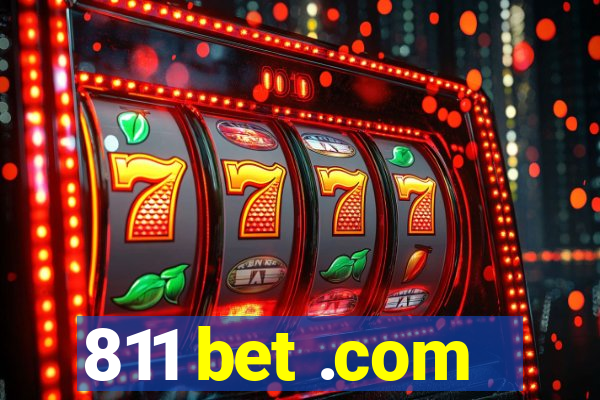 811 bet .com